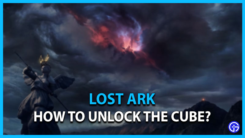 lost ark how to unlock the cube