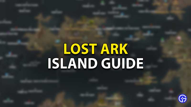 lost ark island guide