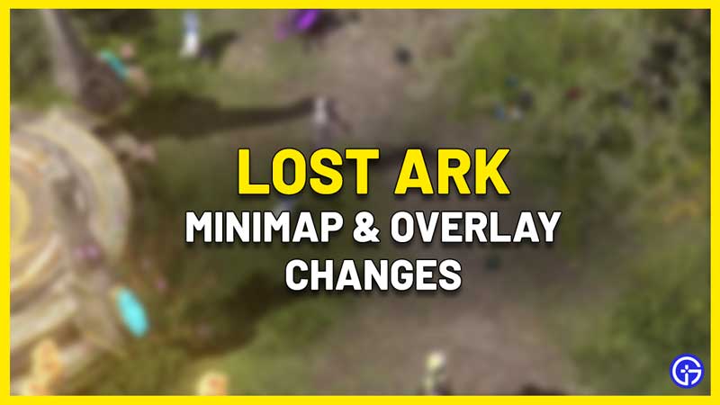 lost ark minimap overlay move zoom
