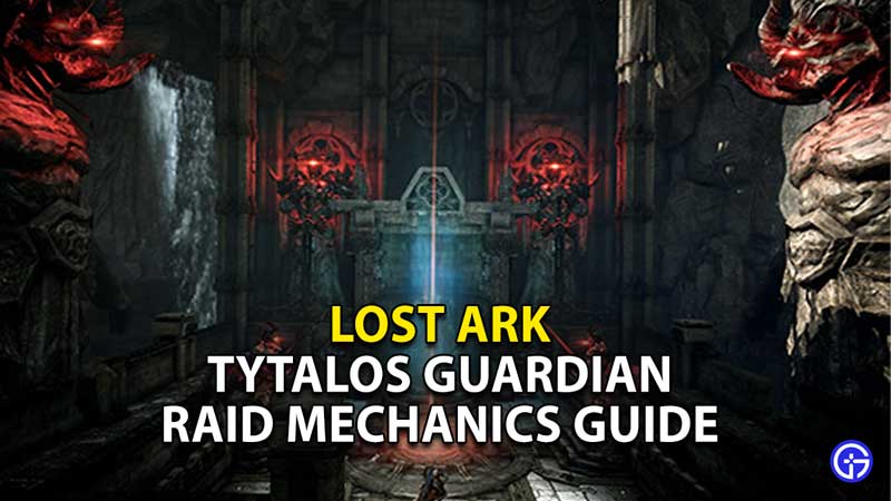 lost-ark-tytalos-guardian-raid-mechanics-guide