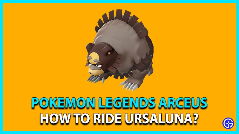 pokemon legends arceus how to get ursaluna