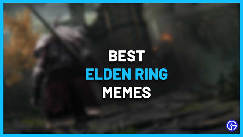best elden ring memes