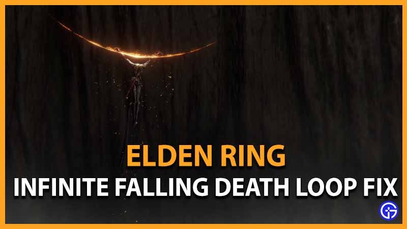 Elden Ring Infinite Falling Death Loop Fix