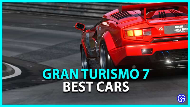 Gran Turismo 7 (GT7) Best Cars