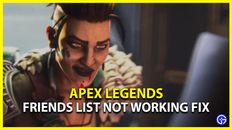 friends list not working fix apex legends