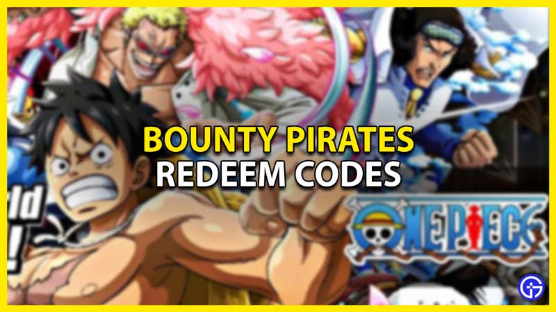 all bounty pirates codes and how to redeem them