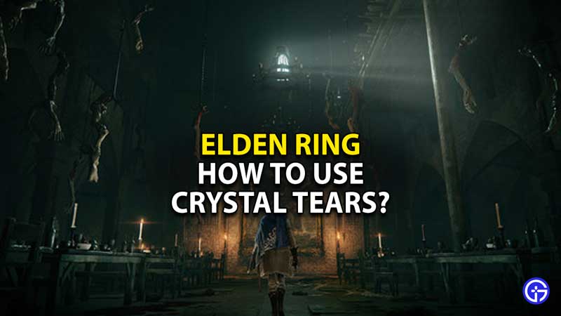 crystal-tears-elden-ring-how-to-use