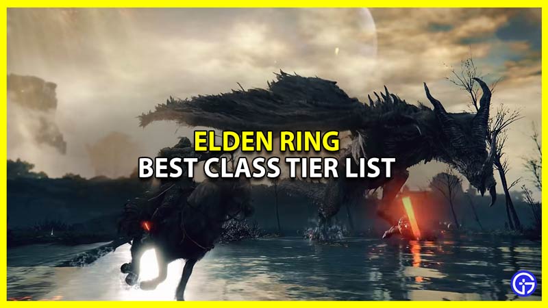 elden ring best class tier list