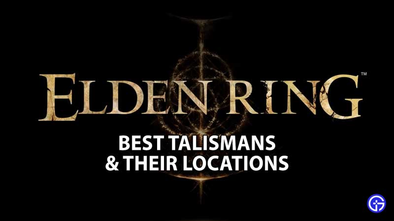 elden-ring-best-talismans-locations-how-to-get-guide