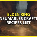 elden ring consumables crafting recipes list