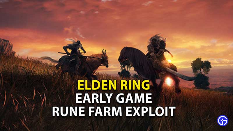 elden-ring-early-rune-farm-exploit-how-to-use-guide
