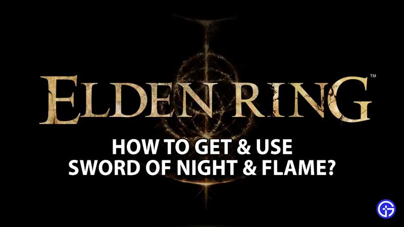 elden-ring-get-use-sword-night-flame-location