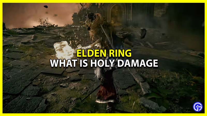 what is holy damage in elden ring and is it good