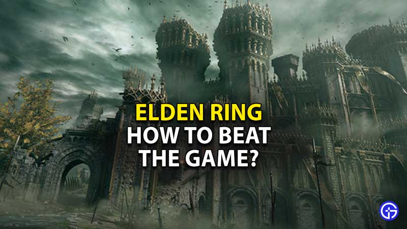 elden-ring-how-to-beat-the-game