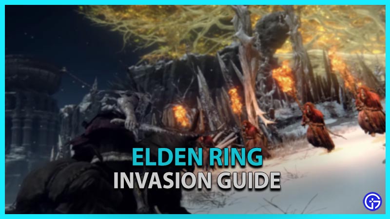 elden ring invasion guide