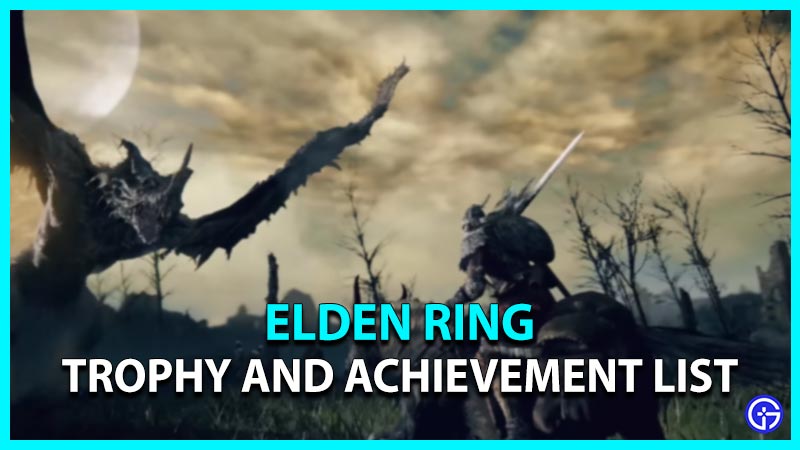 Elden Ring Trophy Guide •