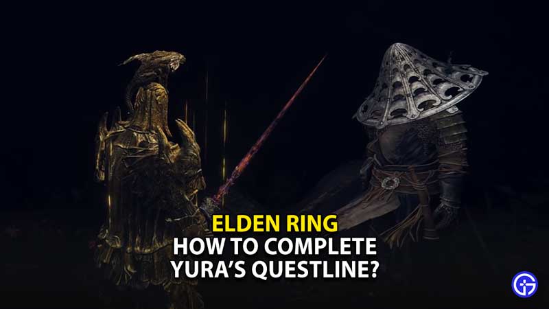 Elden Ring Yura Questline Guide How To Complete? Today Headlines
