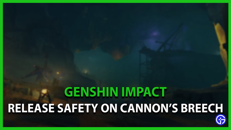 how to release safety cannons breech