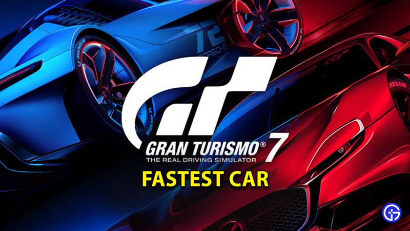 gt7-gran-turismo-7-fastest-car