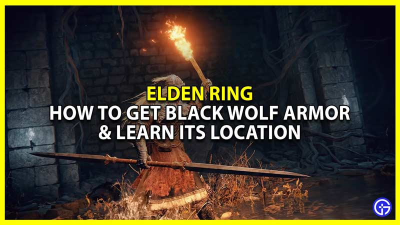 elden ring how to get black wolf armor and its location