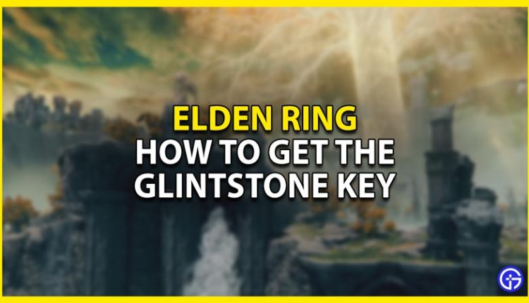 Elden Ring Strategy Guide Page 59 Of 69 Gamer Tweak   How To Get Glintstone Key In Elden Ring 750x430 