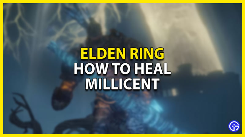 How To Heal Millicent In Elden Ring Gamer Tweak