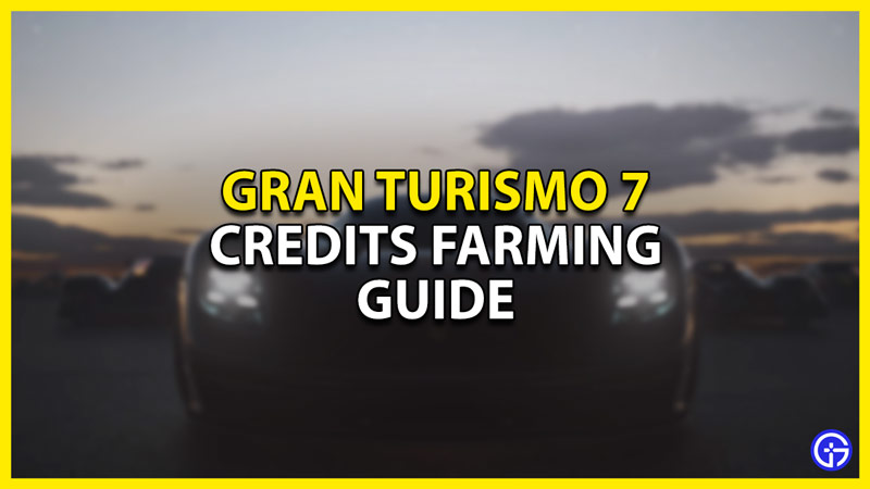 how to make money fast in gran turismo 7