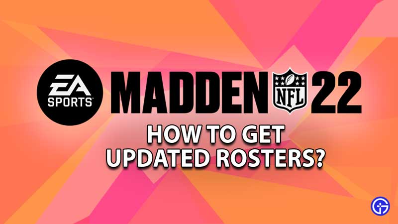 madden-nfl-22-get-updated-roster-update-updating