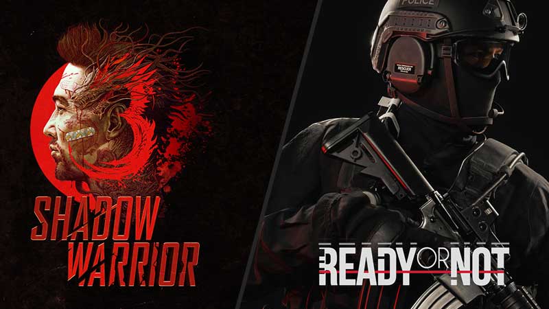 Shadow Warrior And Ready Or Not