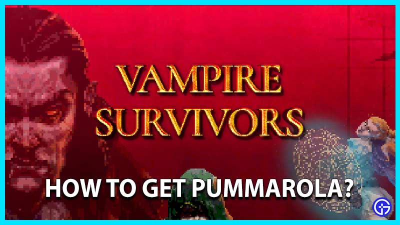 vampire survivors pummarola