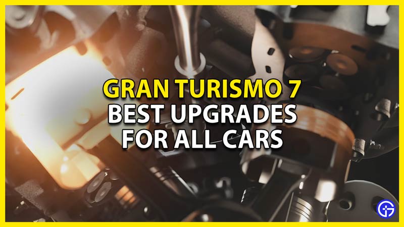 what are the best upgrades in gran turismo 7