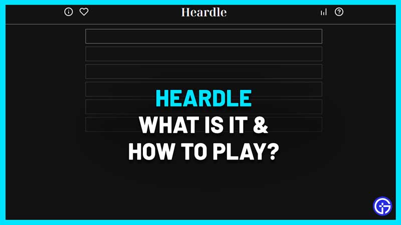 what is heardle
