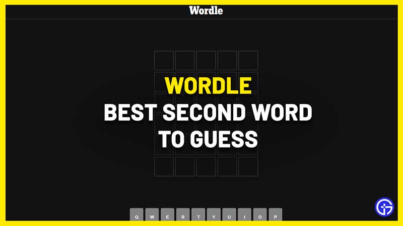 wordle best second word guess