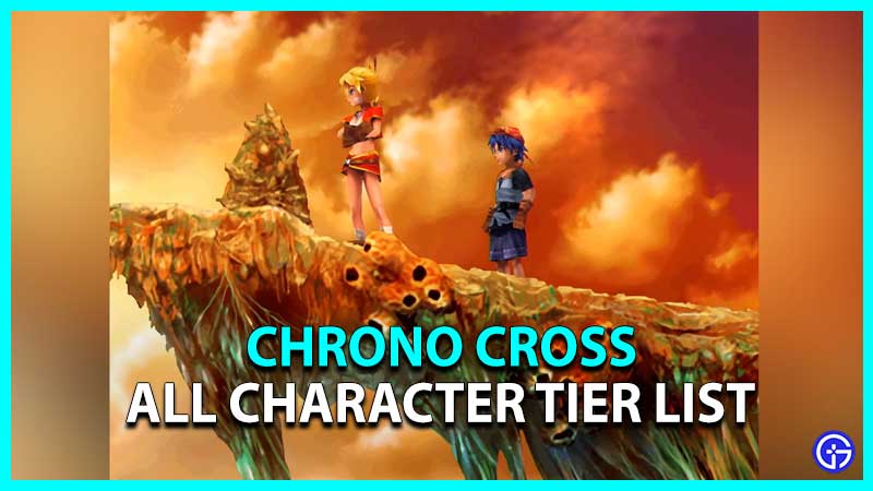Chrono Cross Tier List