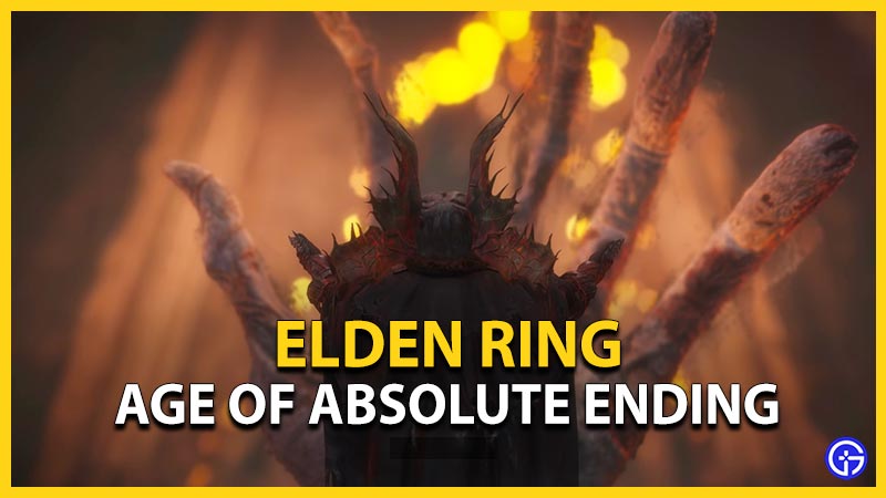 Is Elden Ring Age Of Absolute 7th Ending Real? Gamer Tweak