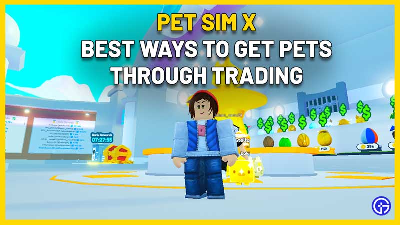 pet sim x get pets trading