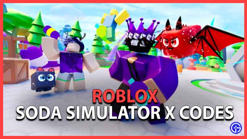 Roblox Soda Simulator X Codes wiki