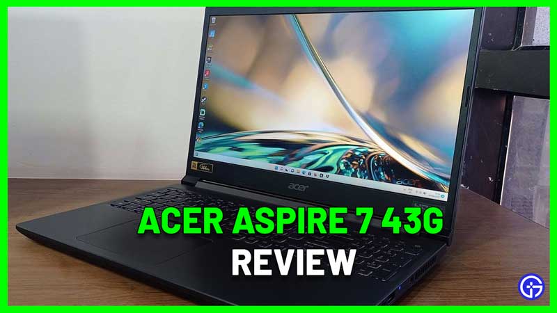 acer aspire 7 rtx 3050 43g review