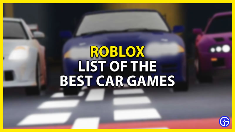best car games on roblox