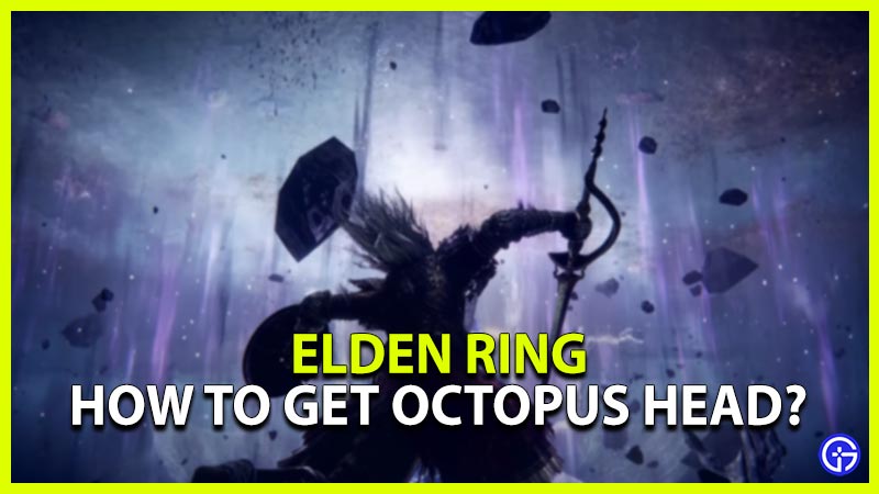 how to get octopus head in elden ring