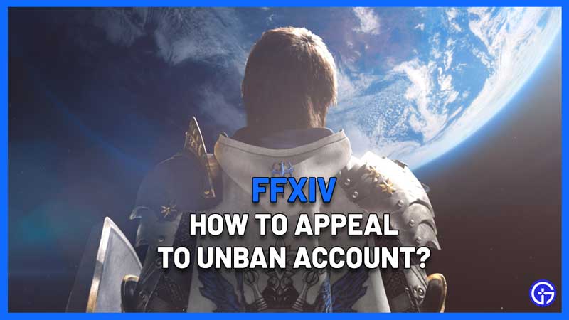 how to appeal unban account ff14
