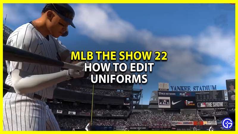 How To Edit Uniforms In MLB The Show 22 - Gamer Tweak