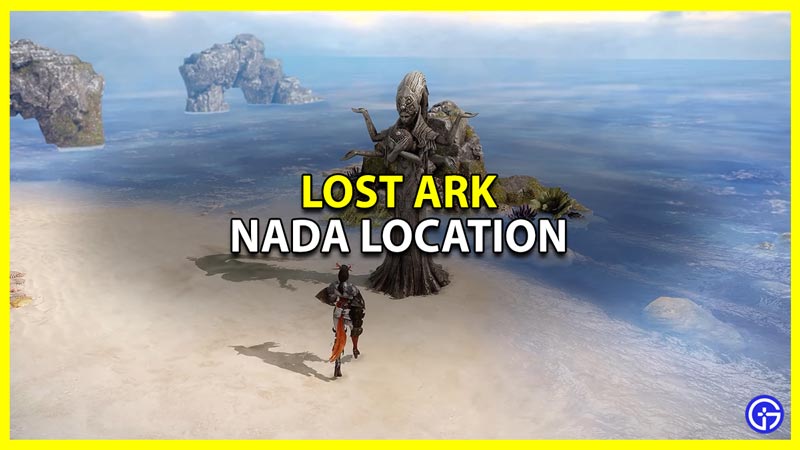 lost ark nada location
