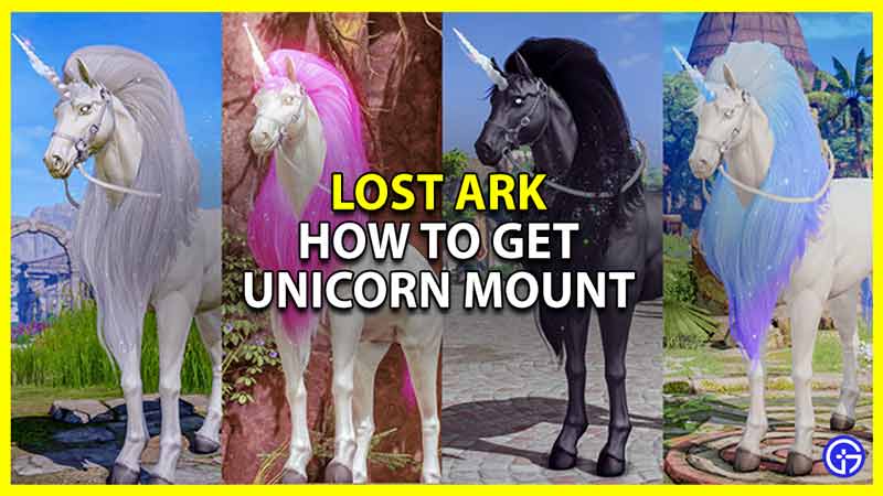 how to get unicorn mount in lost ark