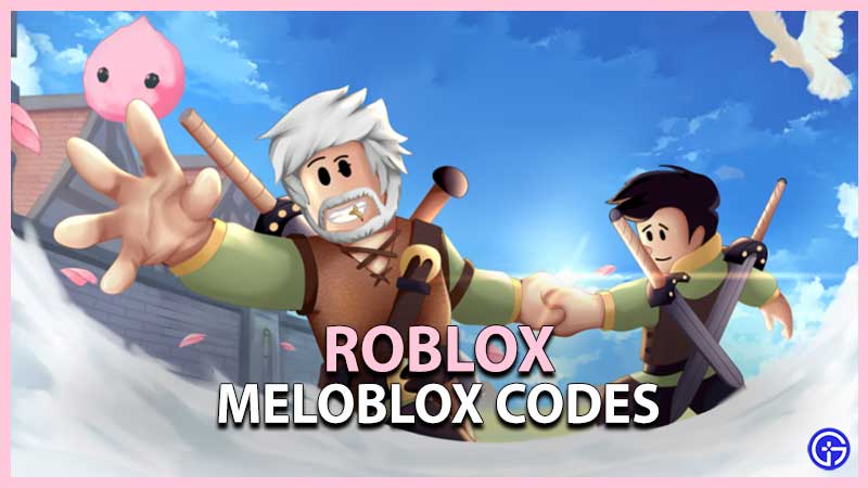 meloblox codes