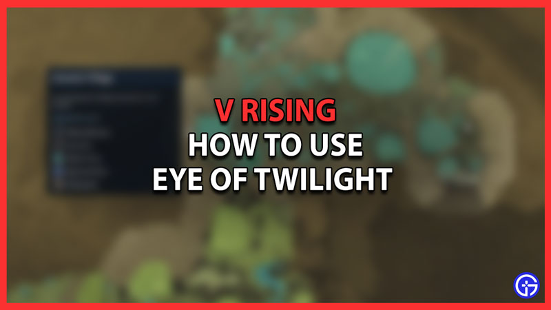Craft Eye of Twilight V Rising