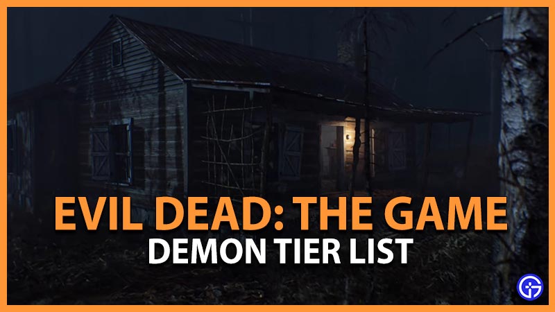 Evil Dead Game Demons Tier List Demon