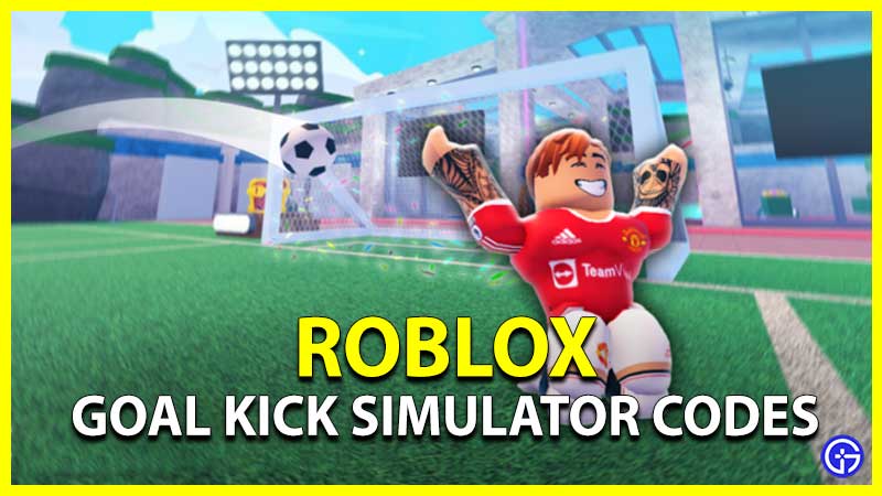 Roblox Goal Simulator Codes (December 2023) - Pro Game Guides