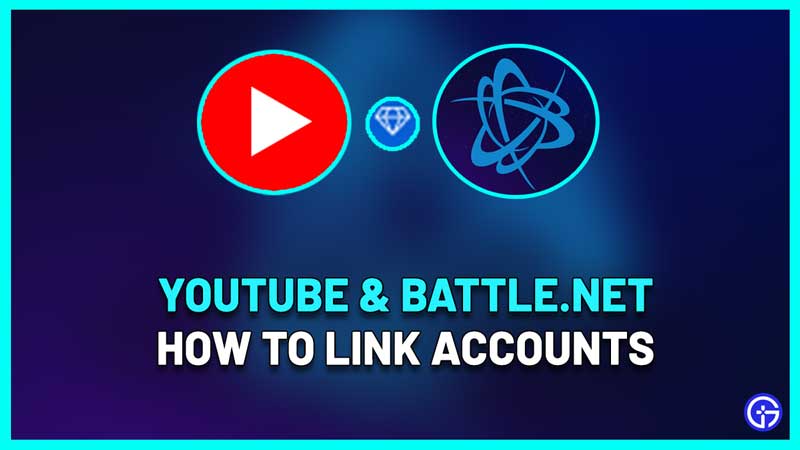 how to link youtube to battlenet account