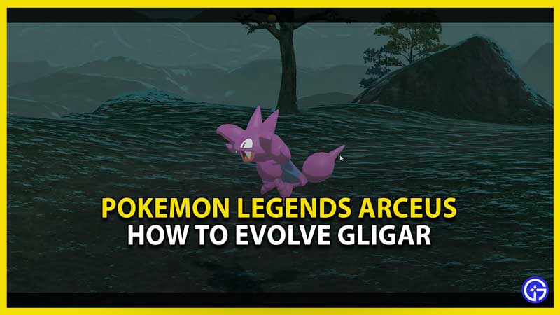 How to Evolve Gligar in Pokemon Legends Arceus